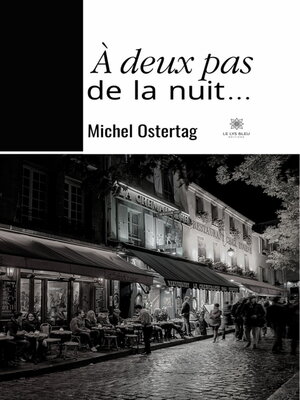 cover image of À deux pas de la nuit...